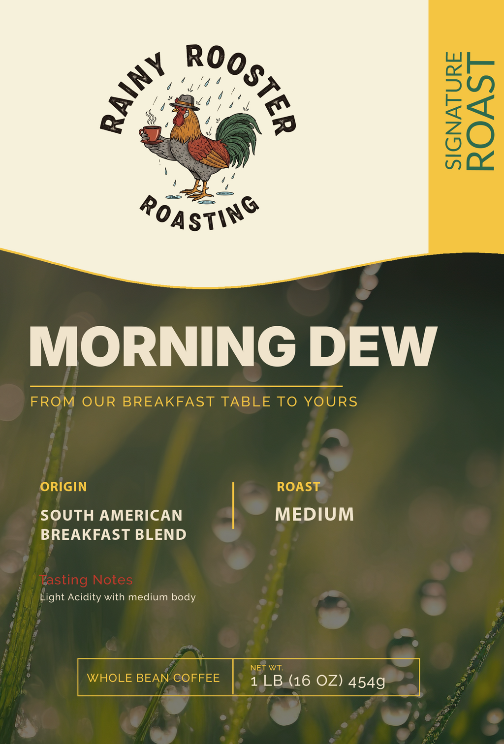 Morning Dew (Breakfast Blend)